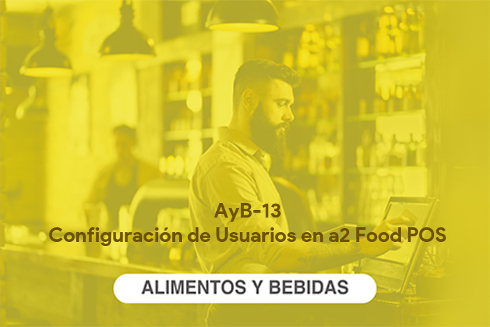 Configuración de usuario a2 Food Pos 